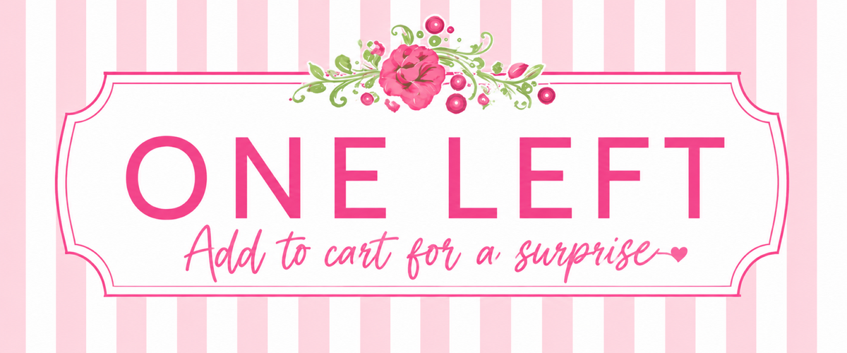 ONE LEFT = GRAB IT FAST GIRLS!